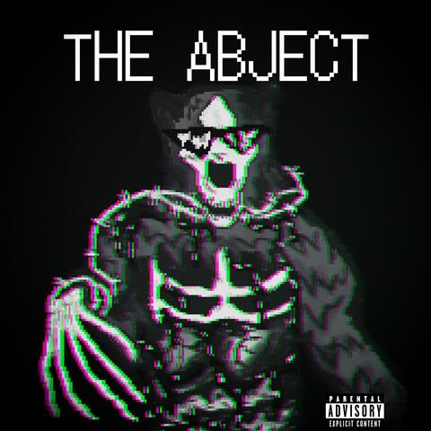 THE ABJECT EP