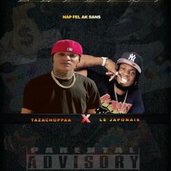 NAP FÈL AK SANS (feat. LE JAPONAIS)
