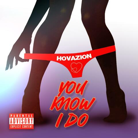 You Know I Do