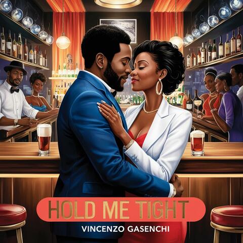 Hold Me Tight