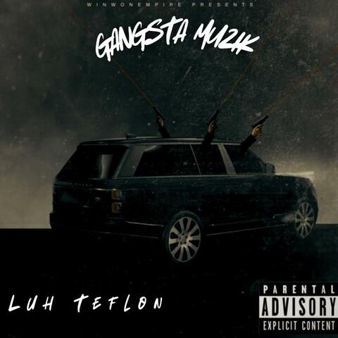 Gangsta Muzik