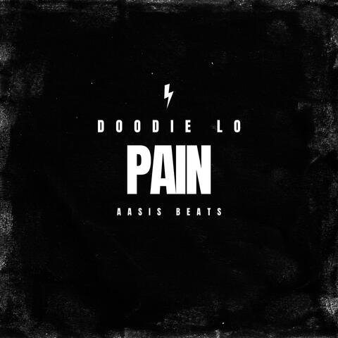 Pain (feat. Doodie Lo)