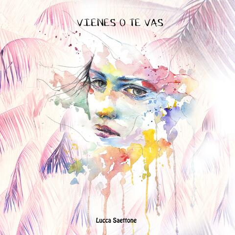 Vienes o Te Vas