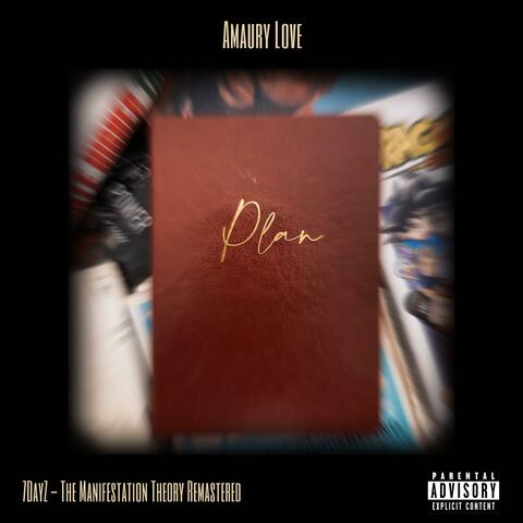 7DayZ - The Manifestation Theory (Remastered)