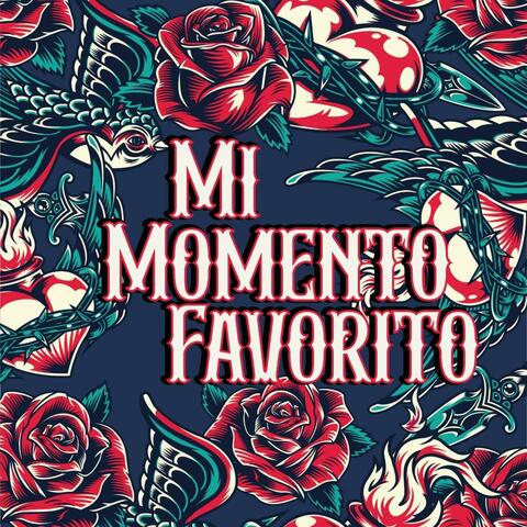 Mi Momento Favorito (feat. Los Malavibra)