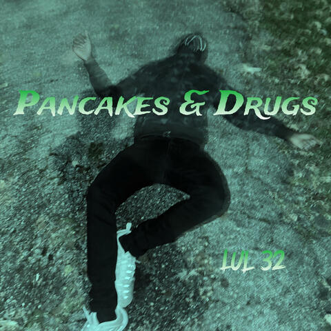 Pancakes & Drugs (Remix)