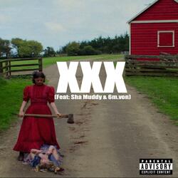 xxx (feat. Sha Muddy & 6m.von)