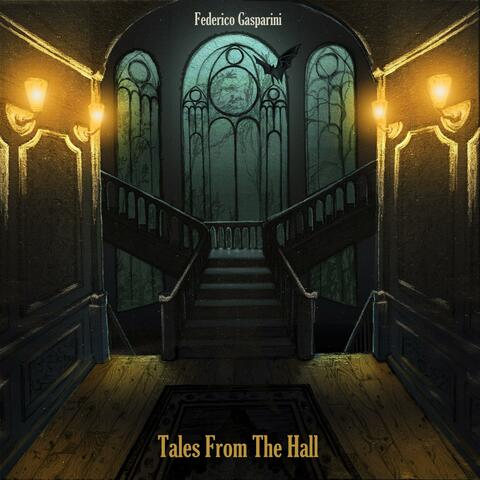 Tales From The Hall