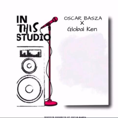 IN THIS STUDIO (feat. Global Ken) [Remix]