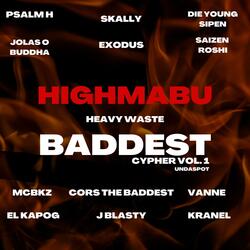 HIGHMABU BADDEST (with. Saizen Roshi. Exodus. Vannne)