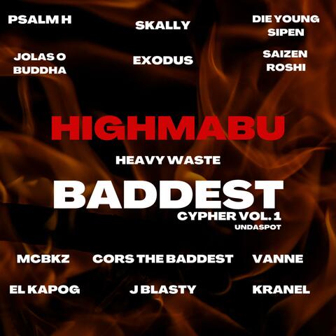 HIGHMABU BADDEST (with. Saizen Roshi. Exodus. Vannne)