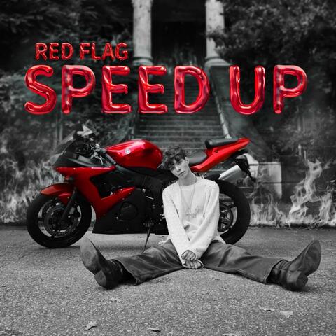 RED FLAG (Speed Up)