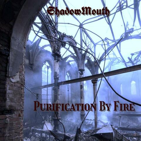 Purification By Fire