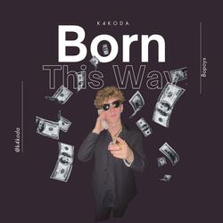 Born This Way