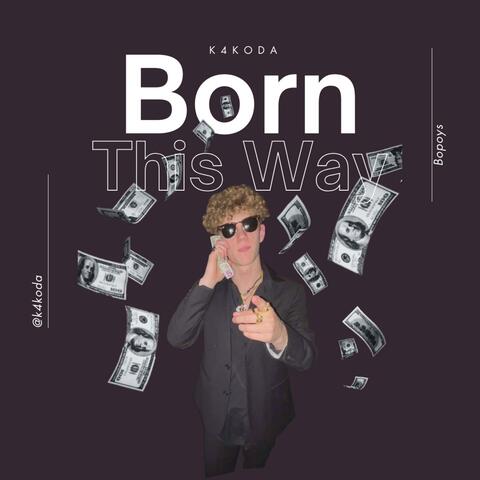 Born This Way