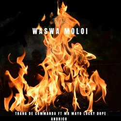 Waswa Moloi Tbang De Commanda x Mayo x Luckydope x Andrico