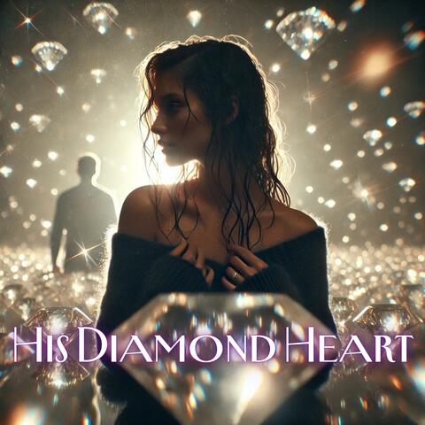 His Diamond Heart