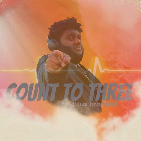 Count to Three