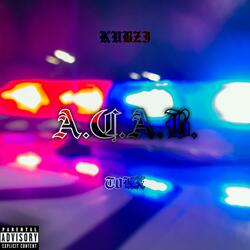 A.C.A.B. (feat. T0KX)