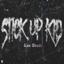Stick Up Kid