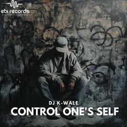 Control One's Self (feat. Artifice, the Visionary)