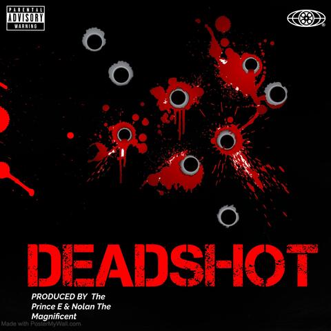 DEADSHOT (feat. Nolan The Magnificent)