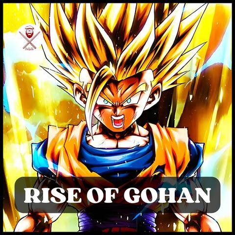 Rise Of Gohan (Dragon Ball Z)