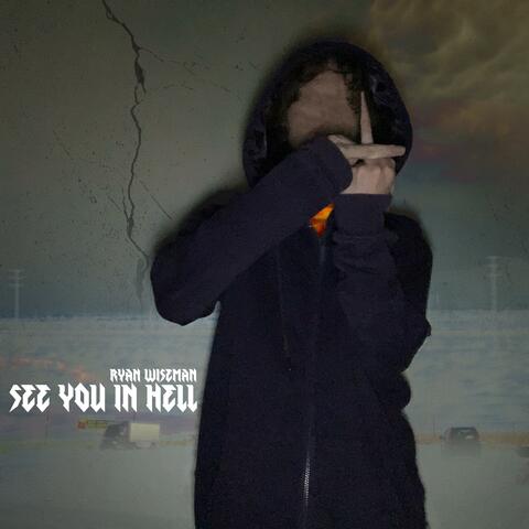 SEE YOU IN HELL