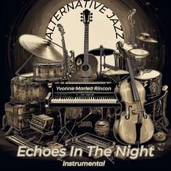 Echoes In The Night (Instrumental)