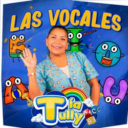 Las Vocales (Con la A, E, I, O, U)