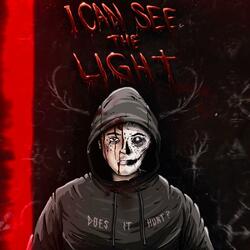 I can see the light
