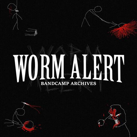 WORM ALERT: Bandcamp Archives