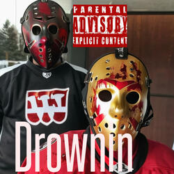 Drownin (feat. Hoodwil)