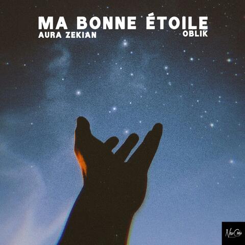 Ma bonne étoile (feat. Aura Zekian)