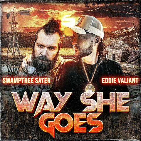 Way She Goes (feat. Eddie Valiant)
