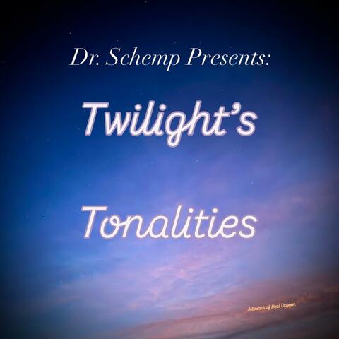 Twilight's Tonalities