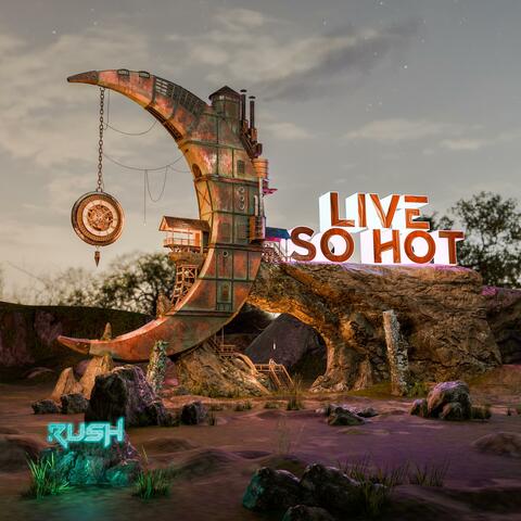 LIVE SO HOT