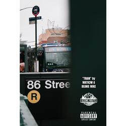 Train (feat. Beanie Mike)