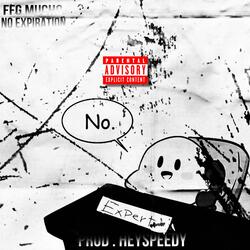 No Expiration (feat. Heyspeedy)