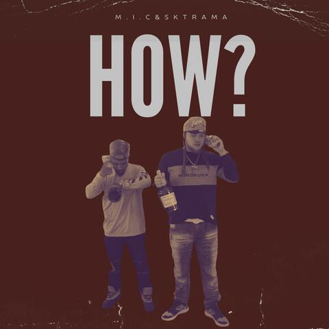 HOW? (feat. Sk Trama)