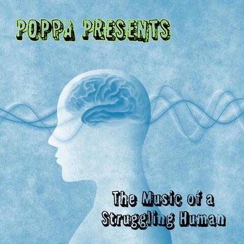 The Music of a Struggling Human