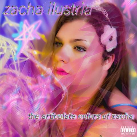 The Articulate Colors of Zacha