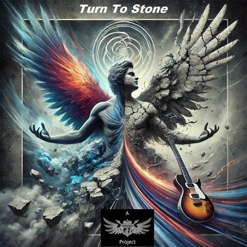 Turn To Stone