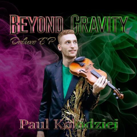 Beyond Gravity (Deluxe EP)