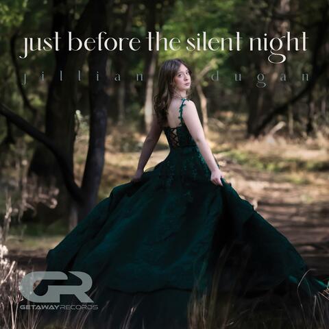 Just Before The Silent Night