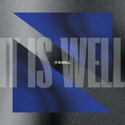It Is Well