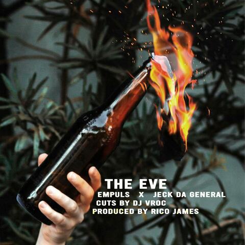 The Eve (feat. Empuls, Jeck Da General & DJ Vroc)