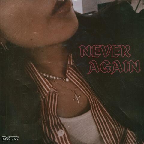 Never Again