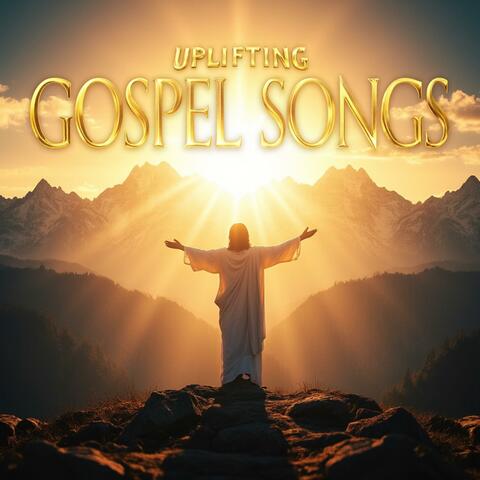 God’s Goodness Shines Uplifting Gospel Songs