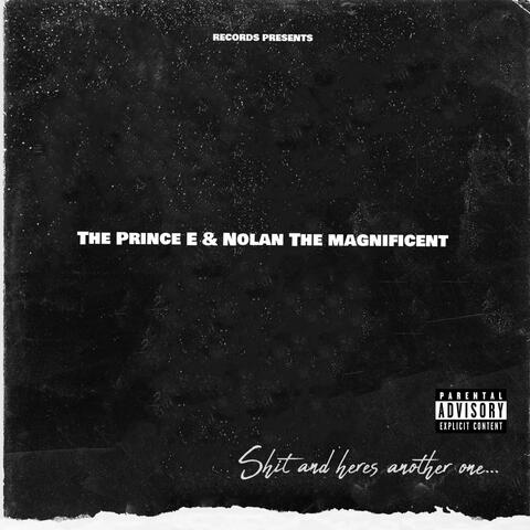 Shit and heres another one... (feat. Nolan The Magnificent)